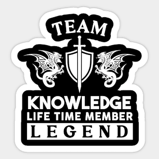 Knowledge Name T Shirt - Knowledge Life Time Member Legend Gift Item Tee Sticker